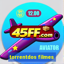 torrentdos filmes